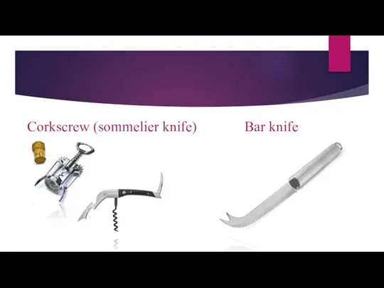 Corkscrew (sommelier knife) Bar knife
