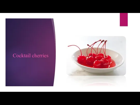 Cocktail cherries