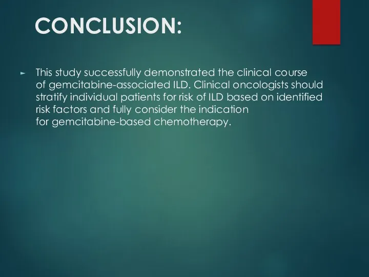 CONCLUSION: This study successfully demonstrated the clinical course of gemcitabine-associated