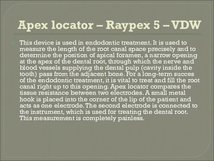 Apex locator – Raypex 5 – VDW This device is