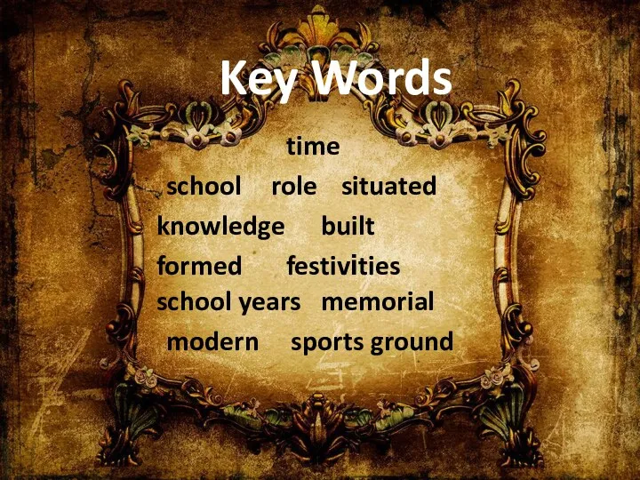 Key Words school knowledge role formed time school years situated modern built memorial sports ground festivіties