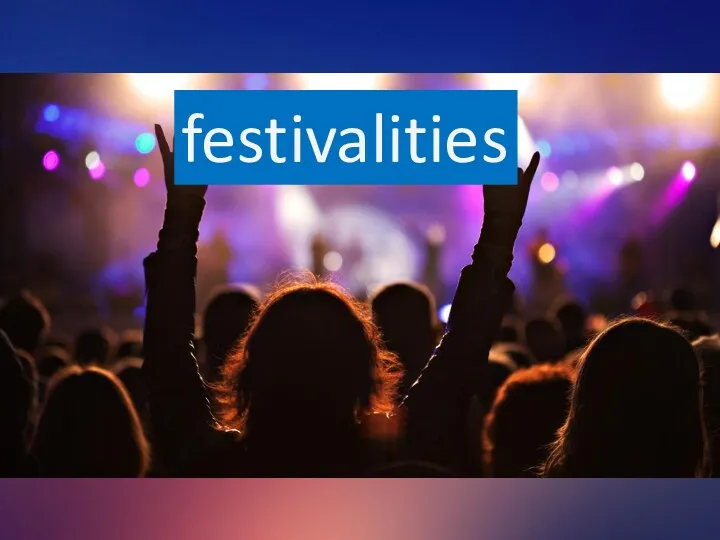 festivalities