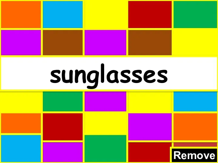 Remove sunglasses