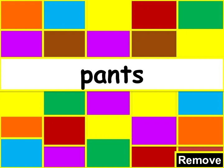 Remove pants