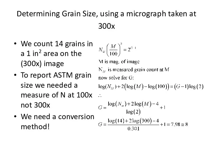 Determining Grain Size, using a micrograph taken at 300x We