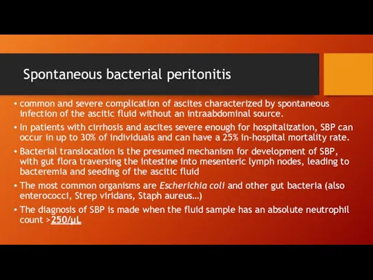 Spontaneous bacterial peritonitis common and severe complication of ascites characterized