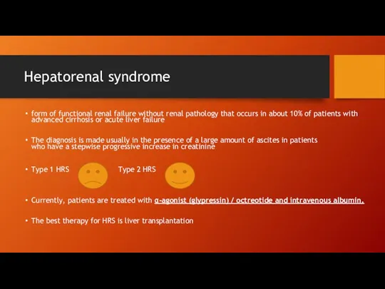 Hepatorenal syndrome form of functional renal failure without renal pathology