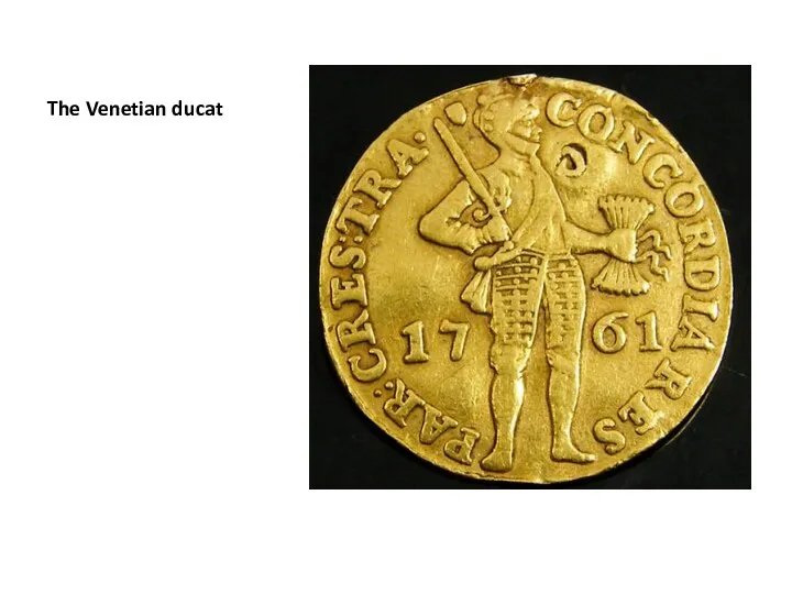 The Venetian ducat