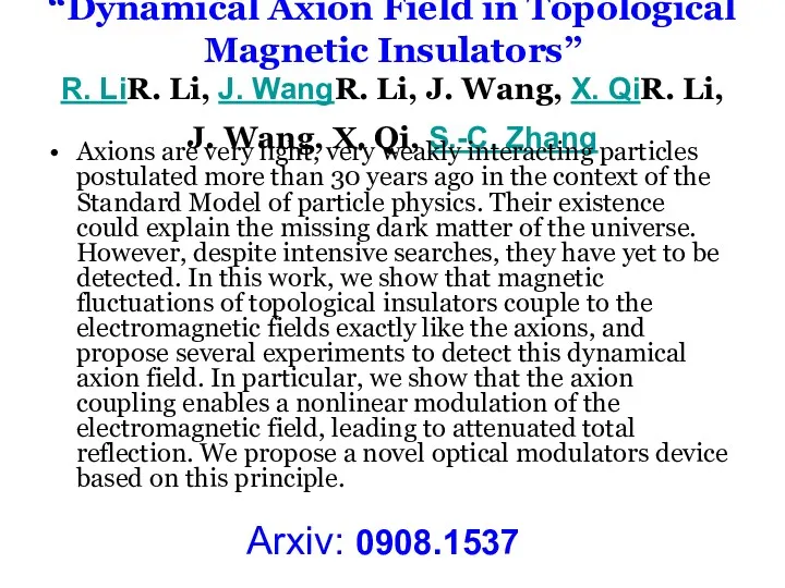 “Dynamical Axion Field in Topological Magnetic Insulators” R. LiR. Li,