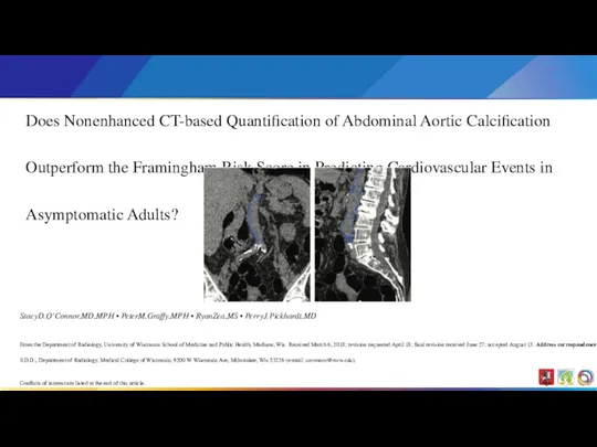 Does Nonenhanced CT-based Quantification of Abdominal Aortic Calcification Outperform the Framingham Risk Score