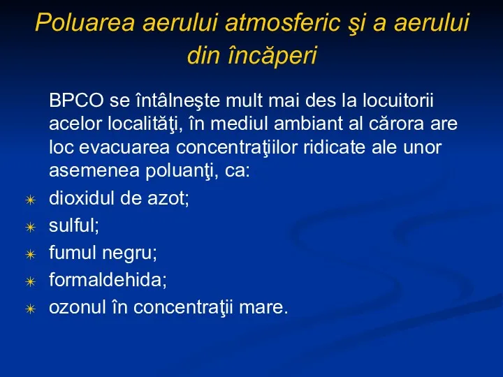 Poluarea aerului atmosferic şi a aerului din încăperi BPCO se