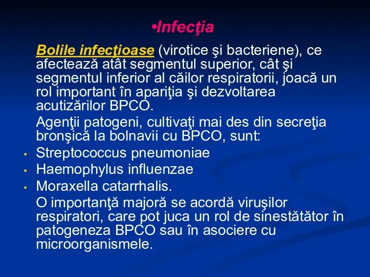 Infecţia Bolile infecţioase (virotice şi bacteriene), ce afectează atât segmentul