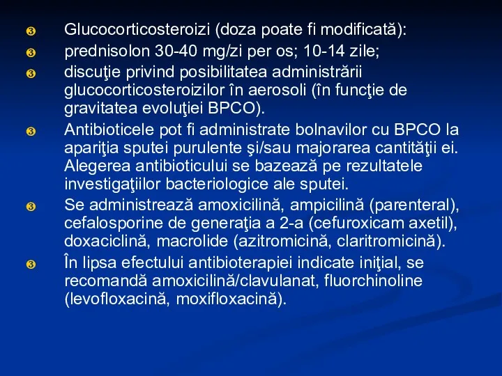 Glucocorticosteroizi (doza poate fi modificată): prednisolon 30-40 mg/zi per os;