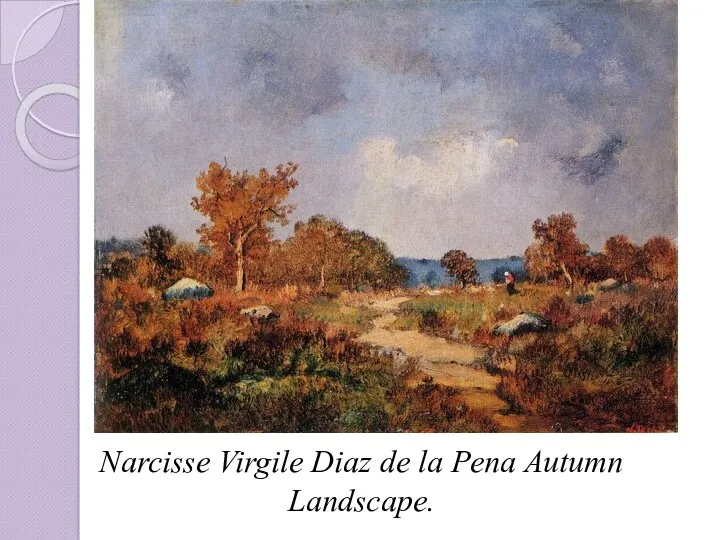 Narcisse Virgile Diaz de la Pena Autumn Landscape.