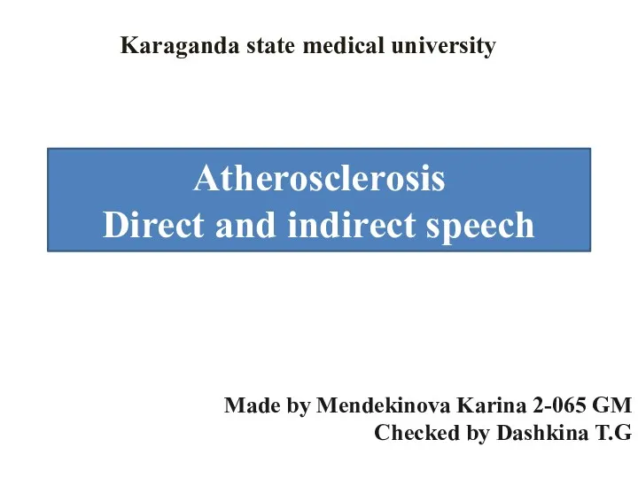 Atherosclerosis. Direct and indirect speech