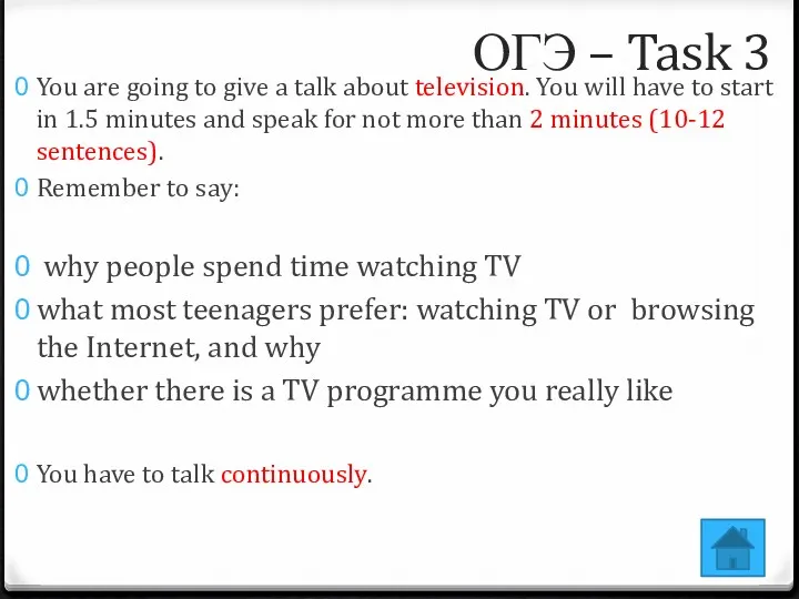 You are going to give a talk about television. You