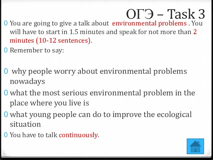 You are going to give a talk about environmental problems . You will