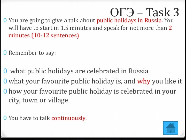 You are going to give a talk about public holidays in Russia. You