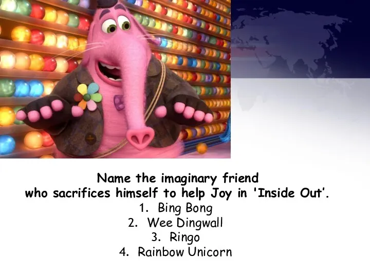 Name the imaginary friend who sacrifices himself to help Joy in 'Inside Out’.