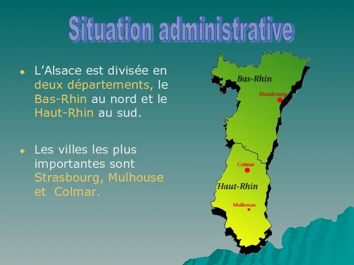 L’Alsace est divisée en deux départements, le Bas-Rhin au nord