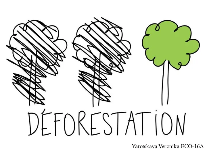 Deforestation. Agriculture