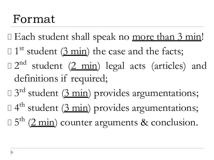 Each student shall speak no more than 3 min! 1st