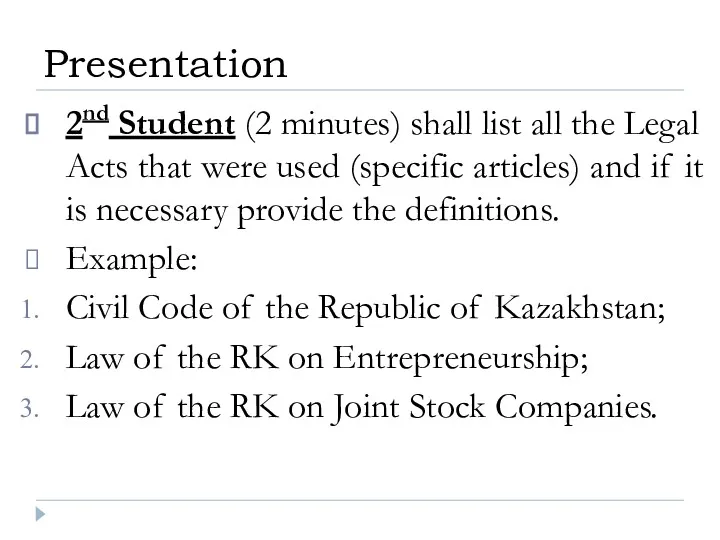 2nd Student (2 minutes) shall list all the Legal Acts