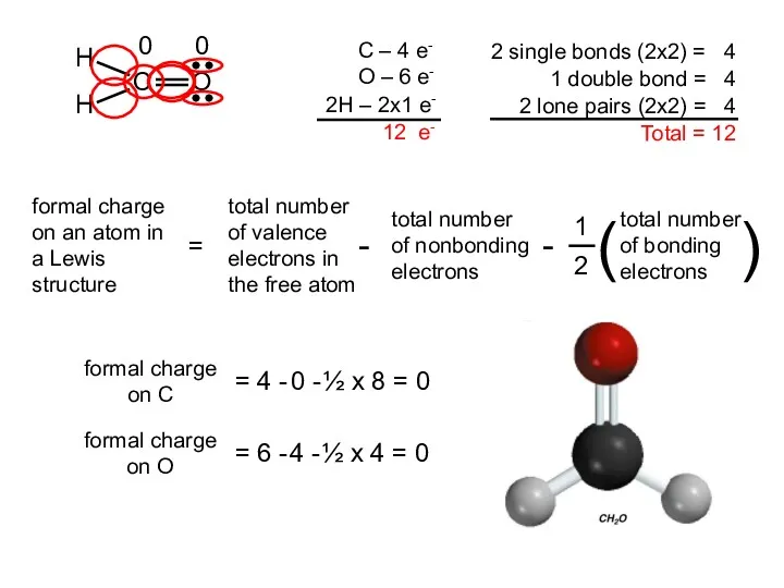 formal charge on C = 4 - 0 - ½ x 8 =