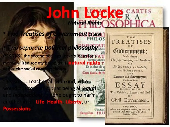 John Locke Natural Rights * Two Treatises of Government (1689)