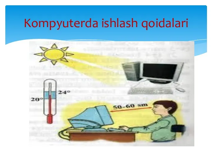 Kompyuterda ishlash qoidalari