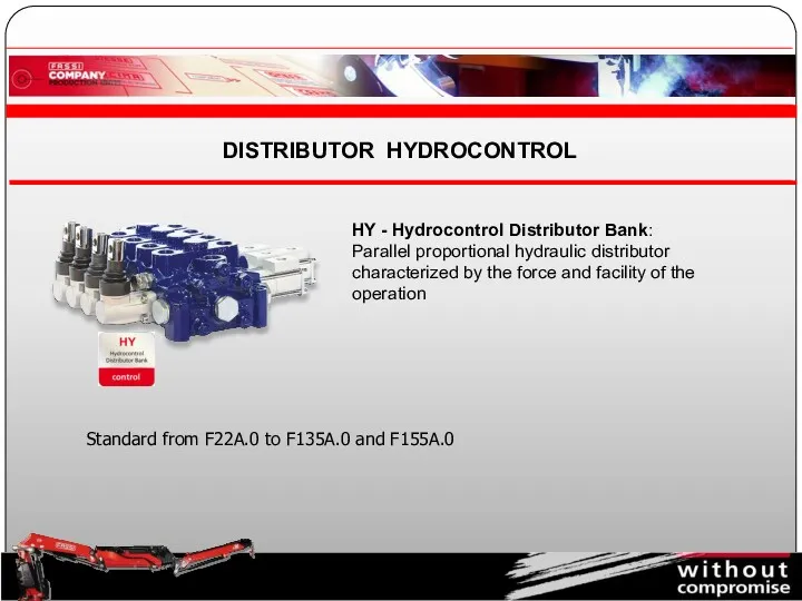 DISTRIBUTOR HYDROCONTROL Standard from F22A.0 to F135A.0 and F155A.0 HY