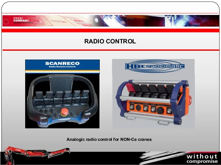 RADIO CONTROL Analogic radio control for NON-Ce cranes