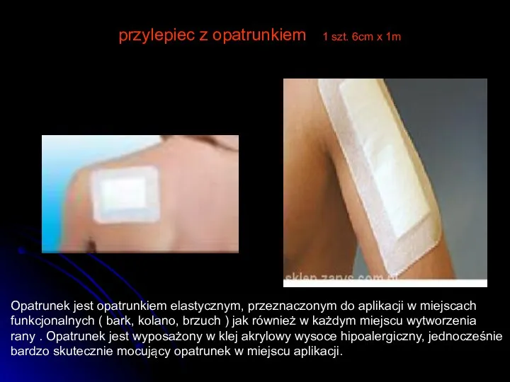 przylepiec z opatrunkiem 1 szt. 6cm x 1m Opatrunek jest opatrunkiem elastycznym, przeznaczonym