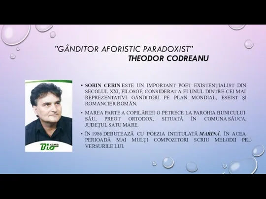 ”GÂNDITOR AFORISTIC PARADOXIST” THEODOR CODREANU SORIN CERIN ESTE UN IMPORTANT