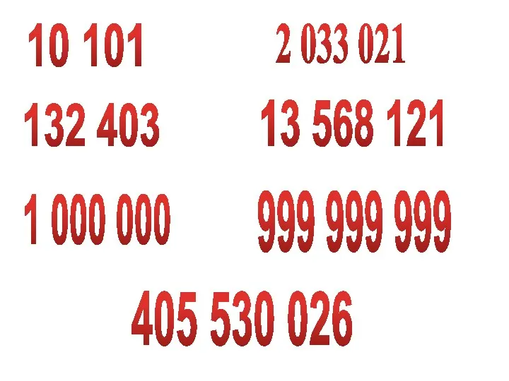 999 999 999 2 033 021 13 568 121 1