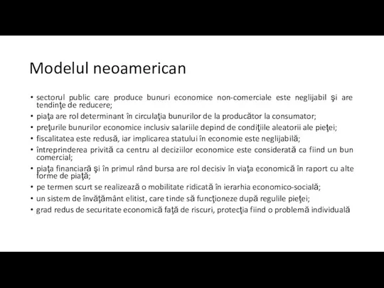 Modelul neoamerican sectorul public care produce bunuri economice non-comerciale este