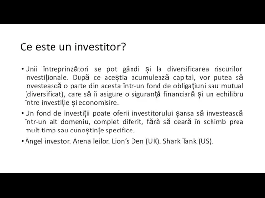 Ce este un investitor? Unii întreprinzători se pot gândi și