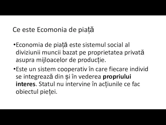 Ce este Ecomonia de piață Economia de piață este sistemul