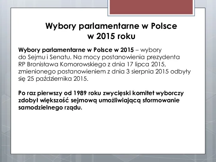 Wybory parlamentarne w Polsce w 2015 roku Wybory parlamentarne w