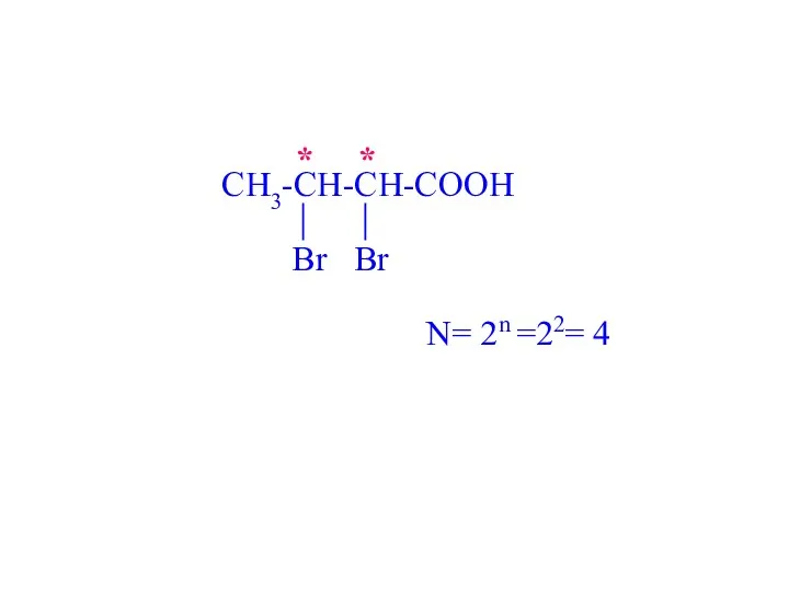 * * N= 2n =22= 4