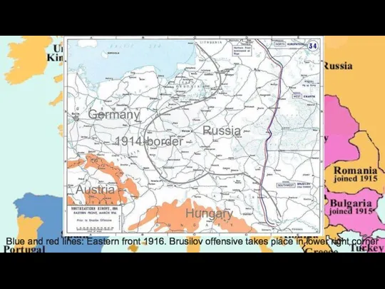 Blue and red lines: Eastern front 1916. Brusilov offensive takes place in lower right corner