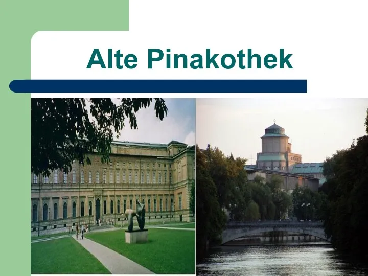 Alte Pinakothek