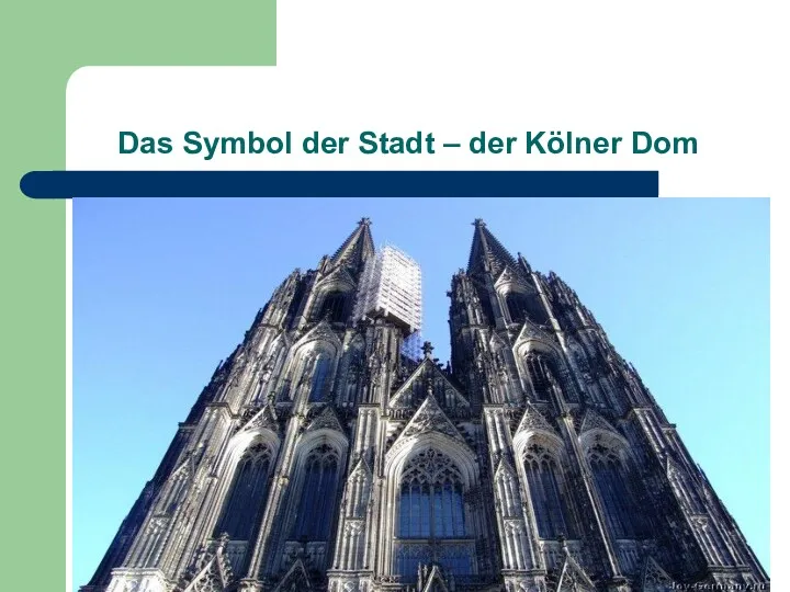 Das Symbol der Stadt – der Kölner Dom