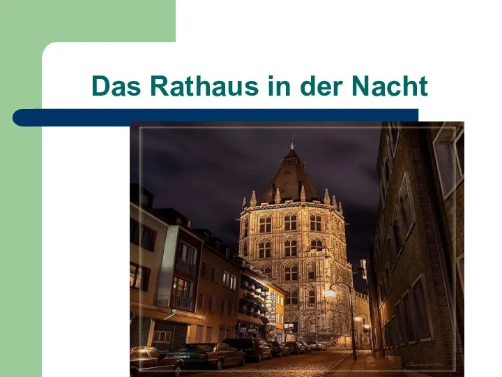 Das Rathaus in der Nacht