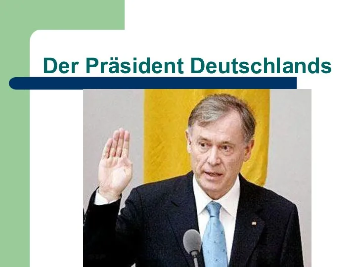 Der Präsident Deutschlands