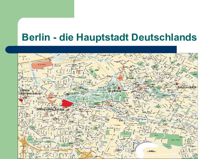 Berlin - die Hauptstadt Deutschlands