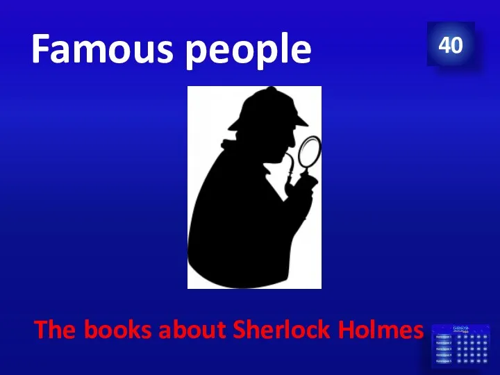 Famous people The books about Sherlock Holmes 40