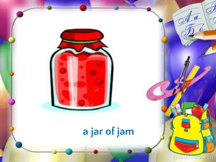 a jar of jam