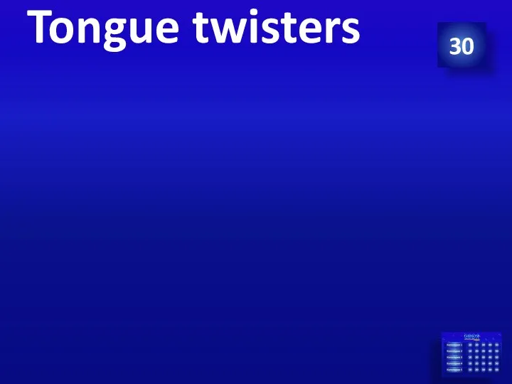 30 Tongue twisters
