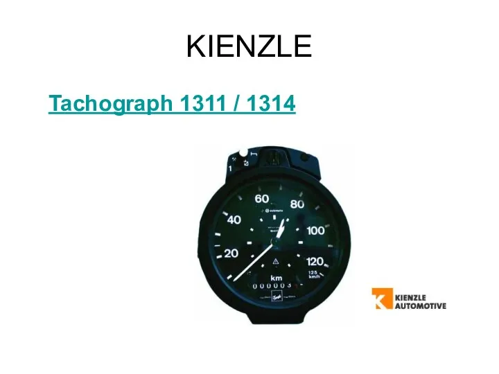 KIENZLE Tachograph 1311 / 1314